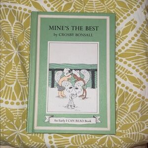 Mine's The Best Crosby Bonsall 1973 Harper & Row I Can Read Book Hard Cover